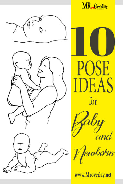 10 pose ideas for Baby and Newborn
